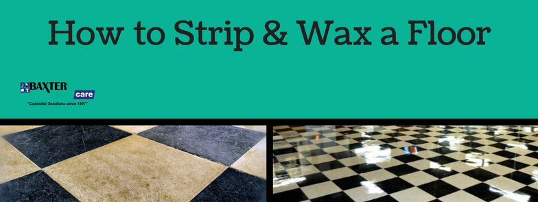 How To Strip And Wax Floors 21 Steps, How To Strip And Wax A Tile Floor